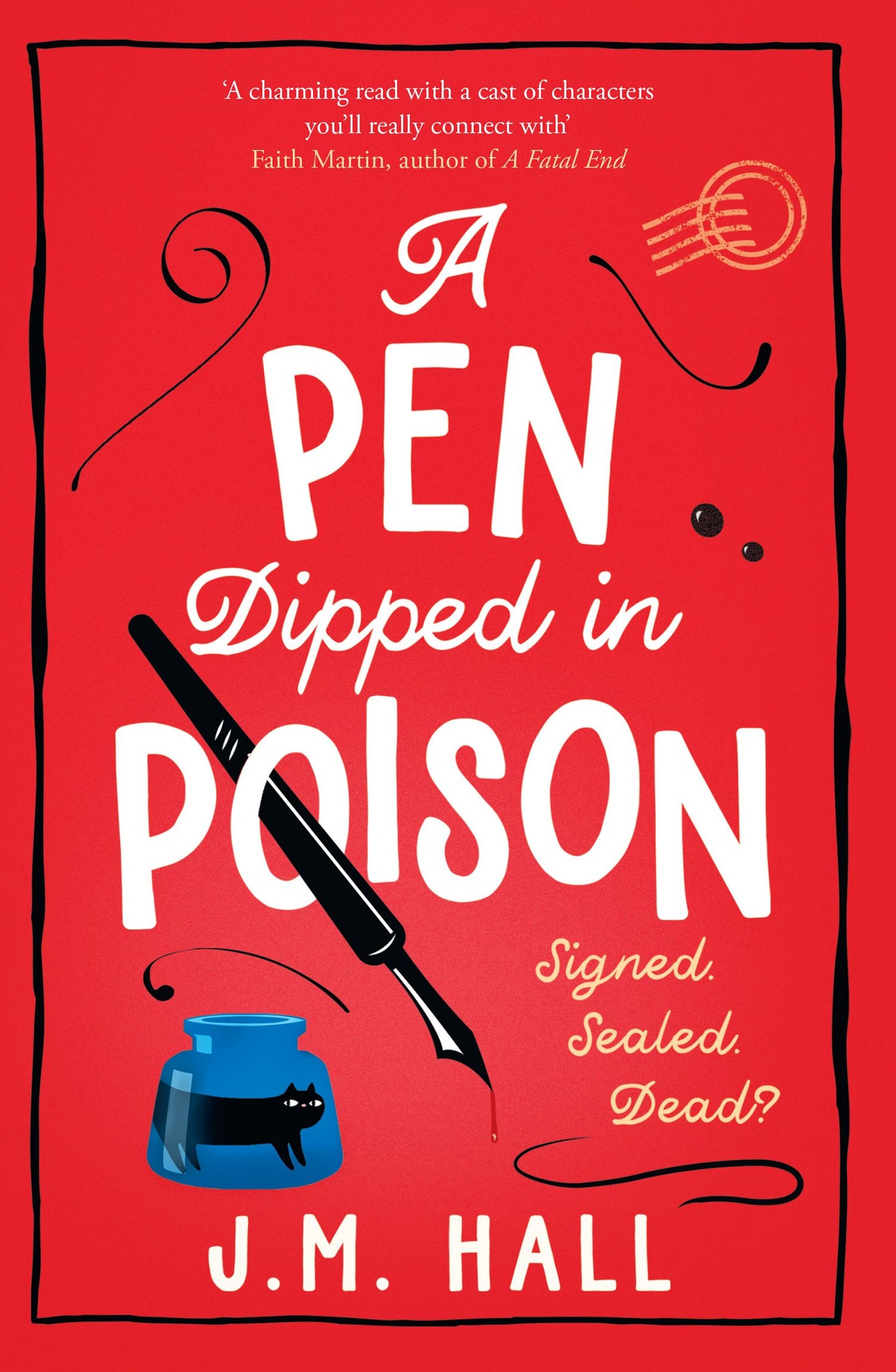 Book cover of 'A Pen Dipped in Poison' by J.M. Hall with a red background, pen, and inkwell illustration.