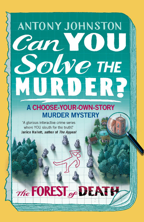 Book cover of 'Can You Solve the Murder? The Forest of Death' by Antony Johnston with a yellow background.