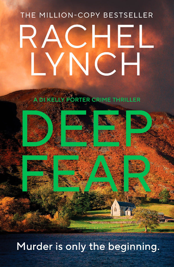Book cover of 'Deep Fear' by Rachel Lynch with a scenic background
