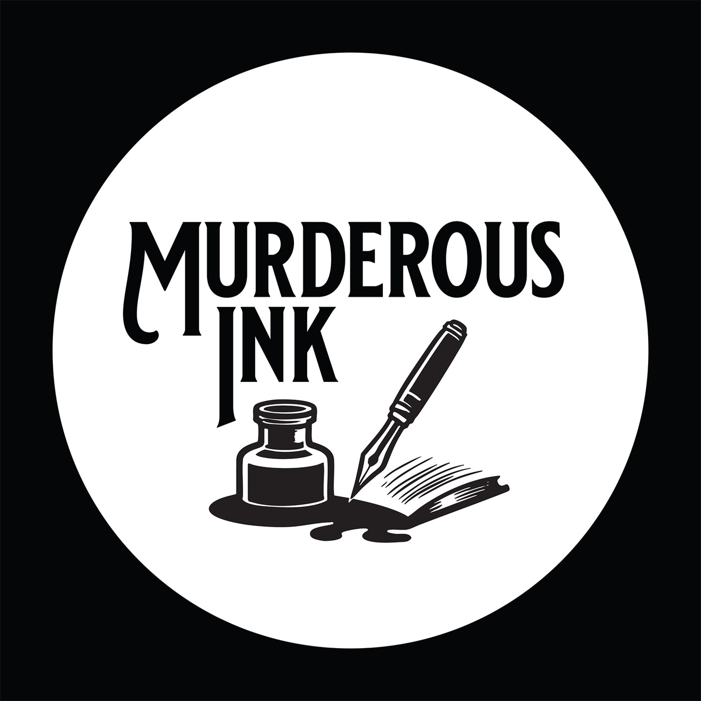 Logo of 'Murderous Ink' with an inkwell and quill on a white circle against a black background.