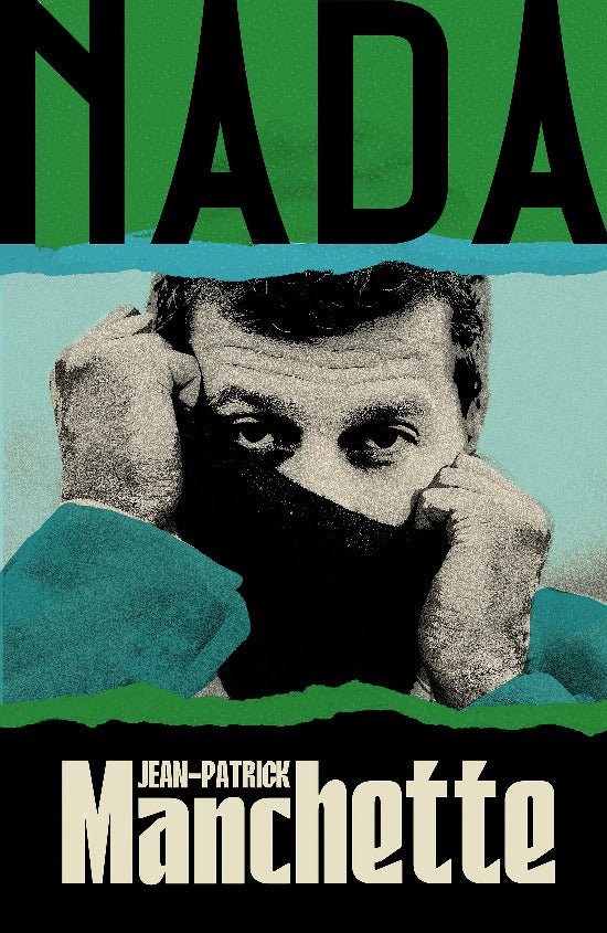 Book cover of 'Nada' by Jean-Patrick Manchette with a black and white photo of a man covering his face.