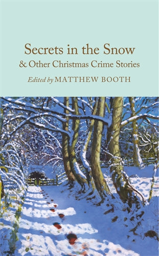 Book cover of 'Secrets in the Snow & Other Christmas Crime Stories' with a snowy landscape illustration.