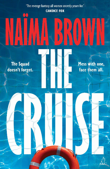 Book cover for 'The Cruise' by Naima Brown, featuring a bright blue swimming pool background with large white title text and a red life preserver at the bottom.