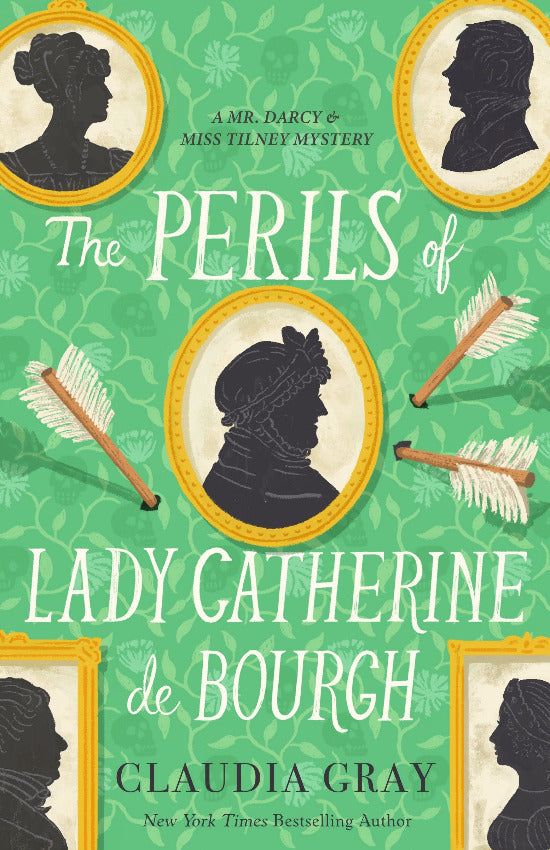 Book cover of 'The Perils of Lady Catherine de Bourgh' with silhouettes and arrows on a green background.