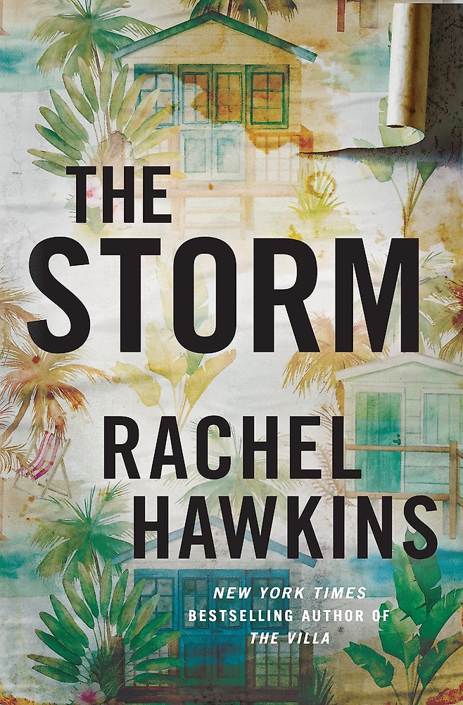 Book cover of 'The Storm' by Rachel Hawkins with artistic depiction of houses and nature.