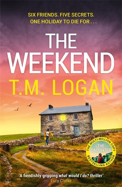 Book cover of 'The Weekend' by T.M. Logan with a house and sunset background.