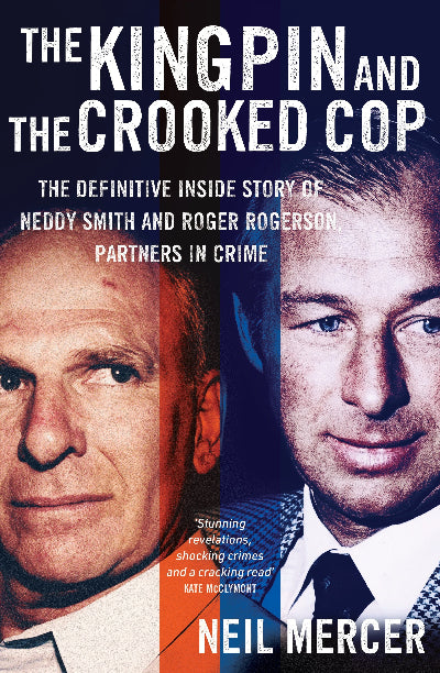 Book cover of 'The Kingpin and the Crooked Cop' featuring two men's faces.