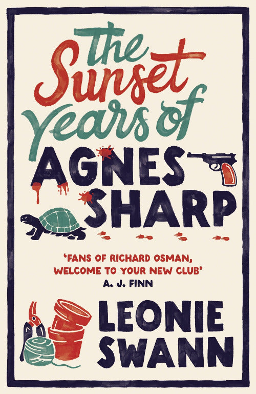 Book cover of 'The Sunset Years of Agnes Sharp' by Leonie Swann with colorful text and illustrations.