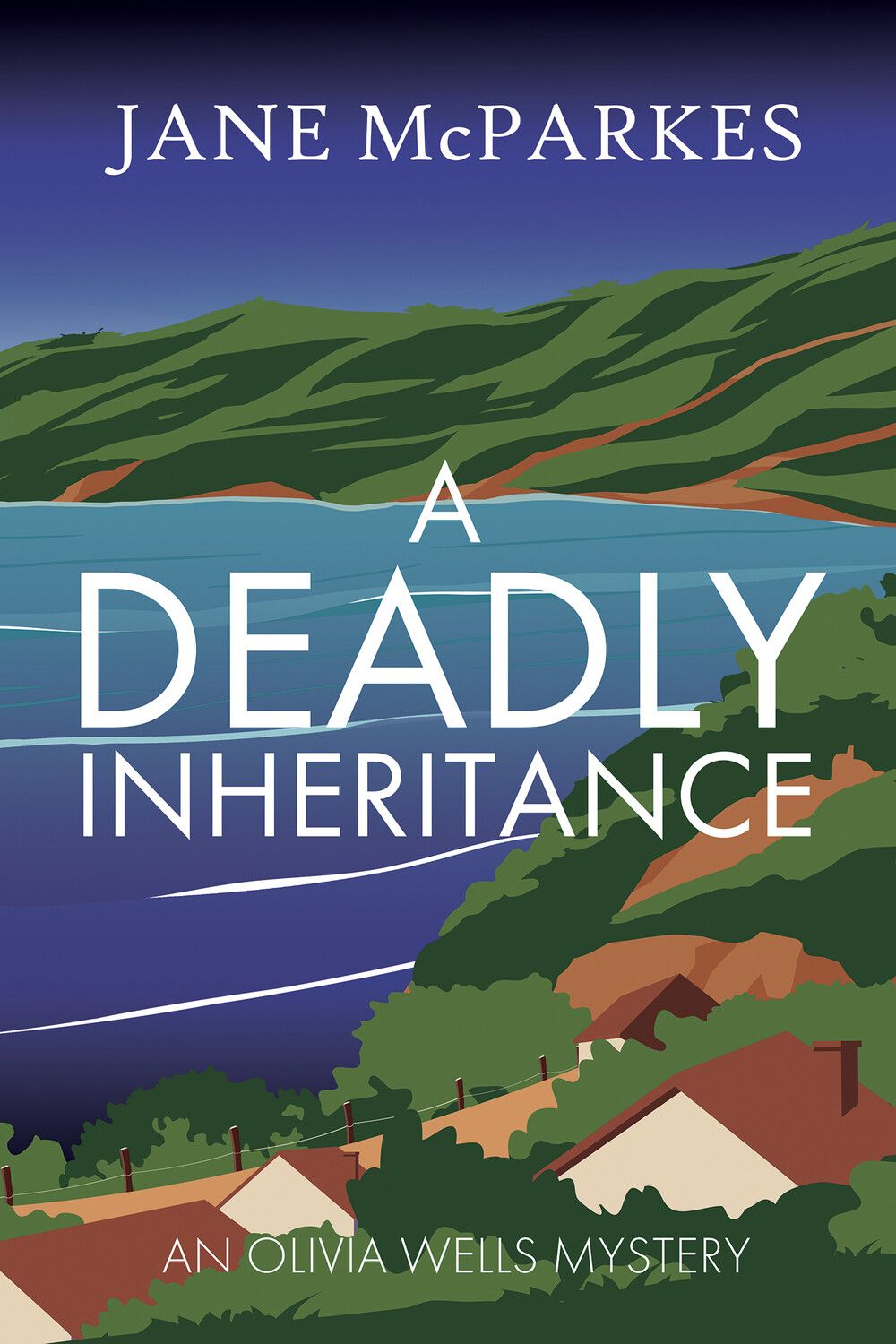 Book cover of 'A Deadly Inheritance' by Jane McParkes with a scenic illustration of a lake and hills.