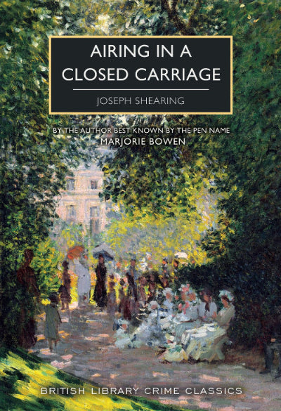 Book cover of 'Airing in a Closed Carriage' by Joseph Shearing, featuring a painting of a garden scene with people.