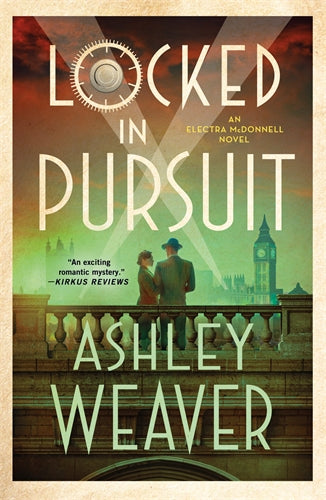 Book cover of 'Locked in Pursuit' by Ashley Weaver with a couple and clock tower in the background.