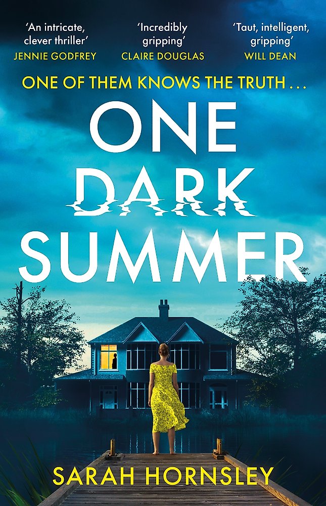 Book cover of 'One Dark Summer' by Sarah Hornsley with a woman in a yellow dress standing on a dock.