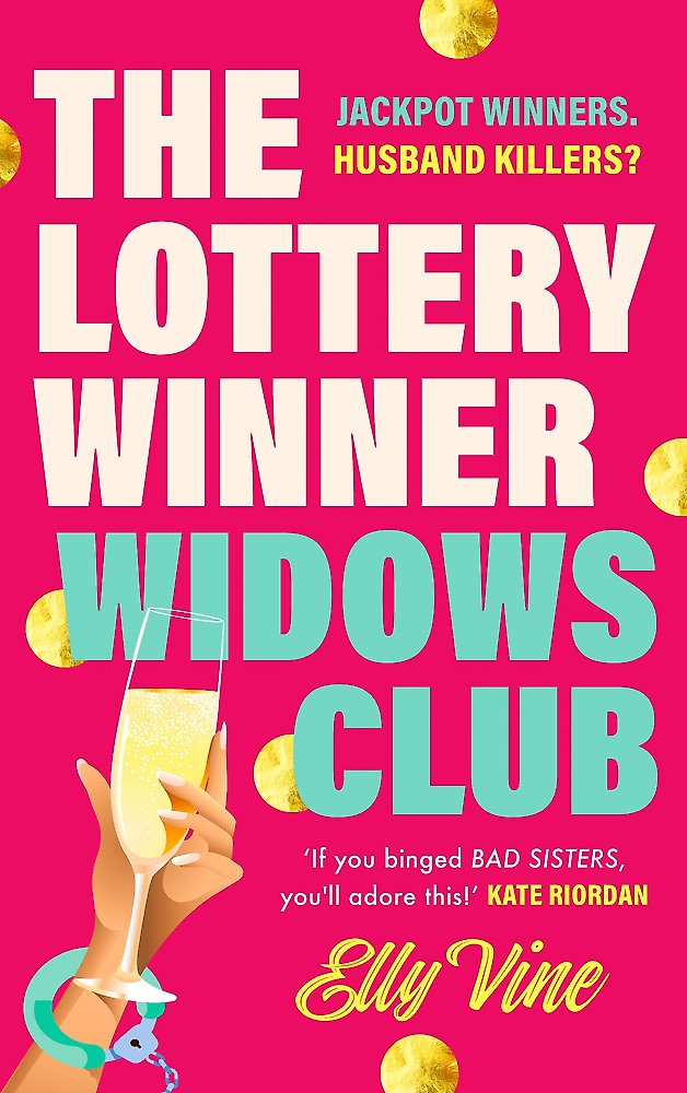 Book cover of 'The Lottery Winner Widows Club' with a pink background and champagne glass.