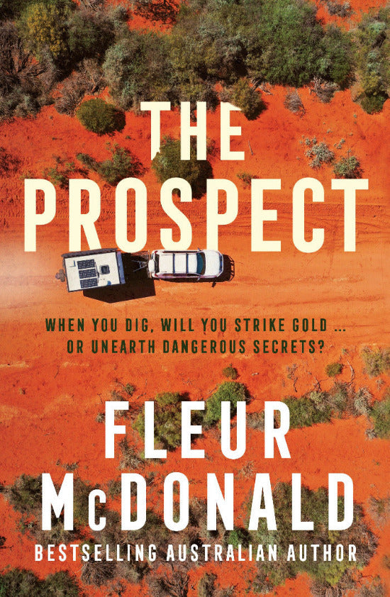 Book cover of 'The Prospect' by Fleur McDonald with a desert landscape and road.