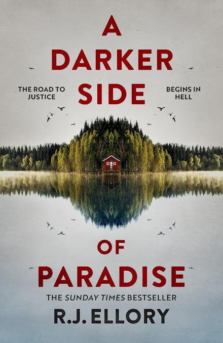 Book cover of 'A Darker Side of Paradise' by R.J. Ellory with a red cabin on a lake.