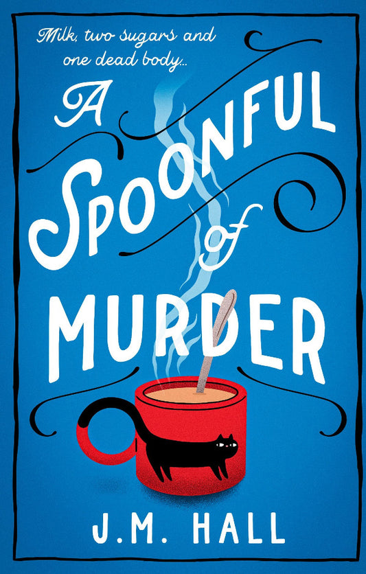 Book cover of 'A Spoonful of Murder' with a red mug and black cat on a blue background.
