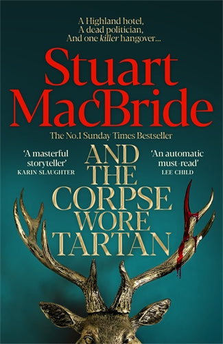 Book cover of 'And the Corpse Wore Tartan' by Stuart MacBride with a deer head and red text on a blue background.