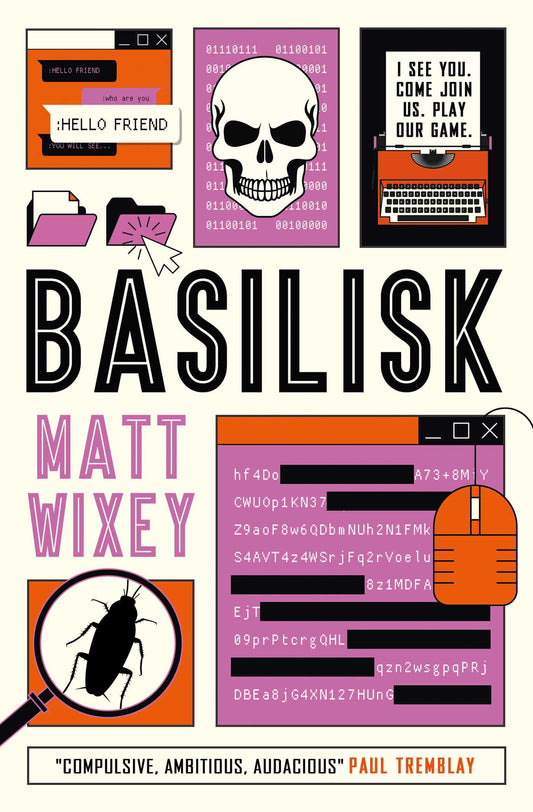 Book cover of 'Basilisk' by Matt Wixey with computer-themed graphics and text.
