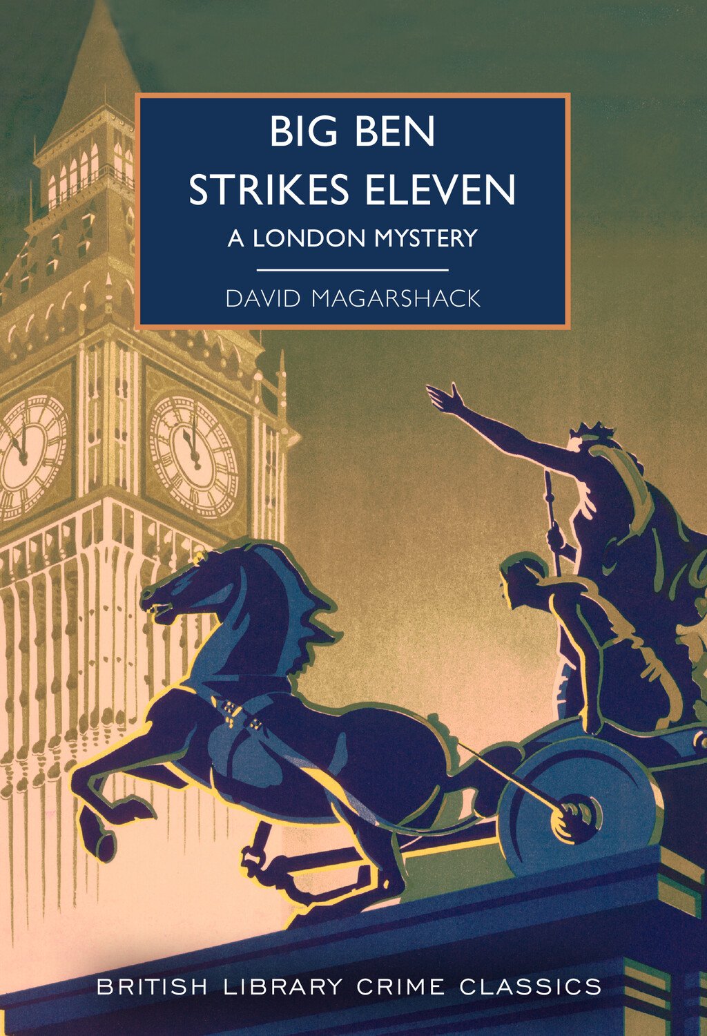 Book cover of 'Big Ben Strikes Eleven' with a illustration of Big Ben and a horse-drawn carriage.