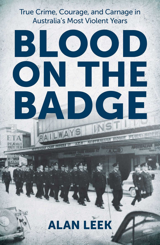 Book cover of 'Blood on the Badge' with a black and white photo of police officers and a building.
