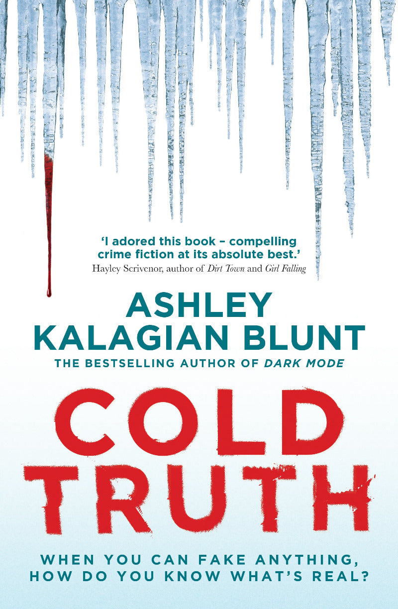 Book cover of 'Cold Truth' by Ashley Kalagian Blunt with icy background and red text.
