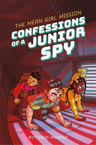 Book cover of 'Confessions of a Junior Spy' from 'The Mean Girl Mission' series with characters in a spaceship.