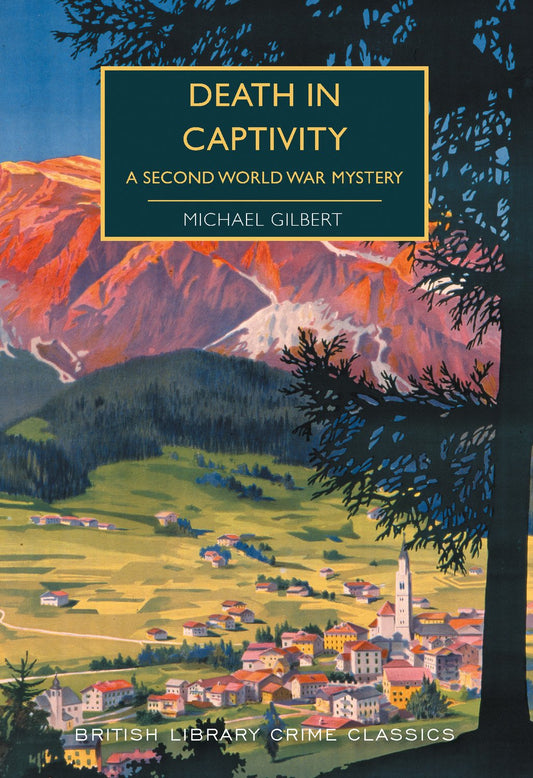 Book cover of 'Death in Captivity' by Michael Gilbert with a mountainous landscape illustration.
