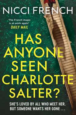 Book cover of 'Has Anyone Seen Charlotte Salter?' by Nicci French with a green background and a wooden ladder.