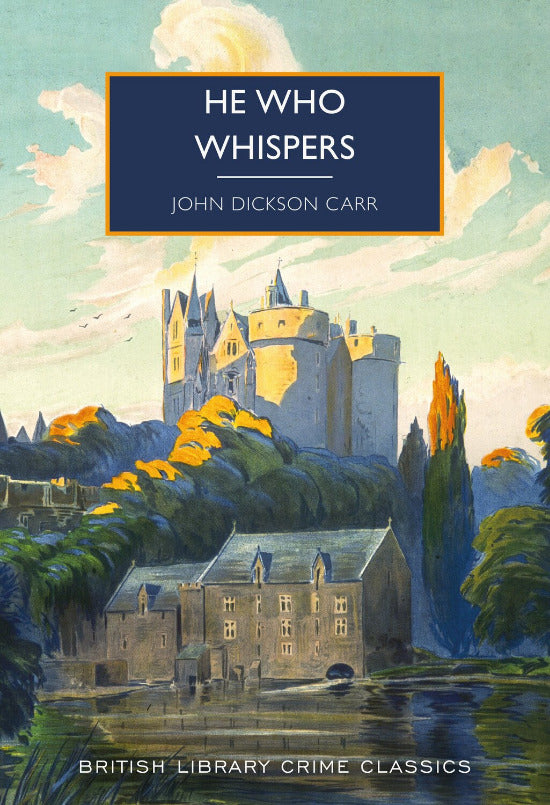 Book cover of 'He Who Whispers' by John Dickson Carr with a castle illustration.