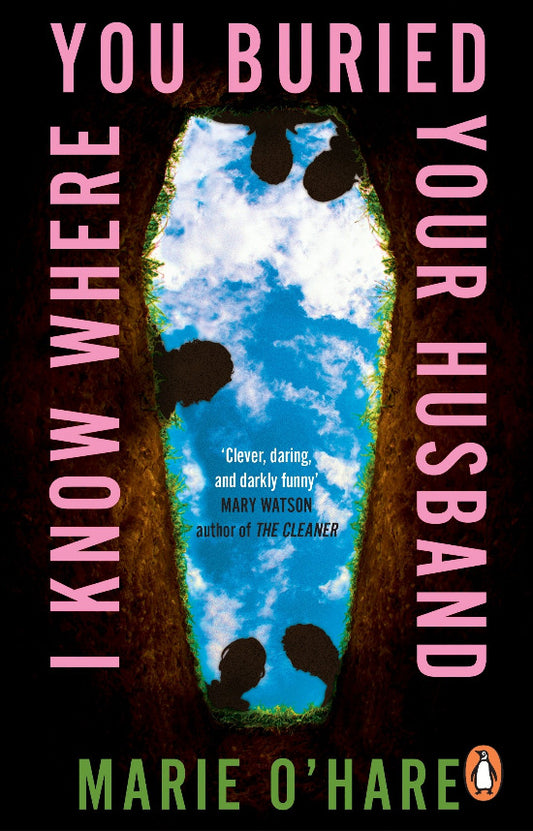 Book cover of 'I Know Where You Buried Your Husband' with a silhouette of a person and a coffin.