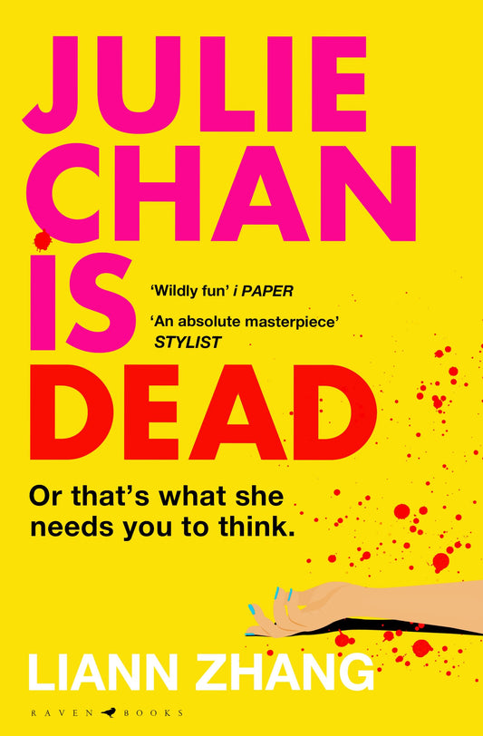 Book cover of 'Julie Chan is Dead' with a yellow background and red text.