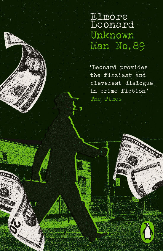 Book cover of 'Unknown Man No. 89' by Elmore Leonard with a silhouette of a man and money.