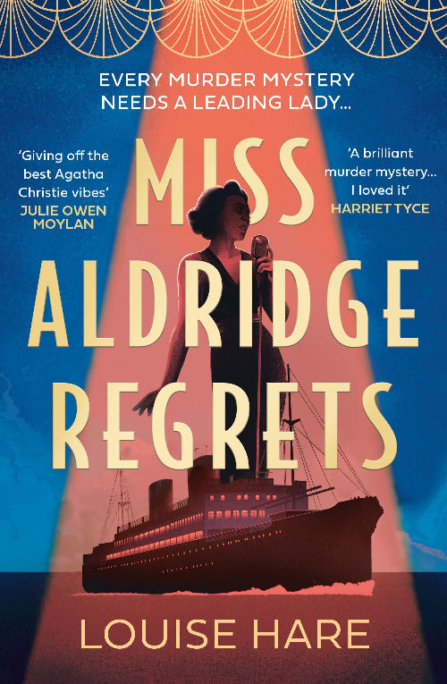 Book cover of 'Miss Aldridge Regrets' by Louise Hare with a silhouette of a woman and a ship.