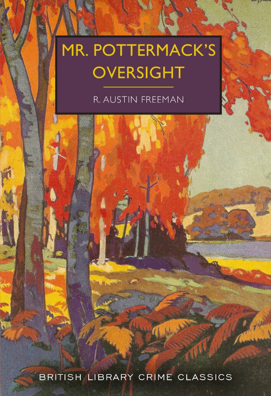 Book cover of 'Mr. Pottermack's Oversight' by R. Austin Freeman with autumnal landscape illustration.