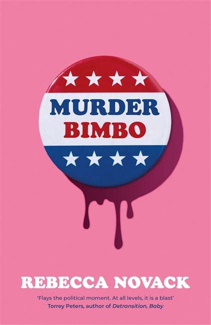 Book cover of 'Murder Bimbo' by Rebecca Novack with a pink background and button graphic.