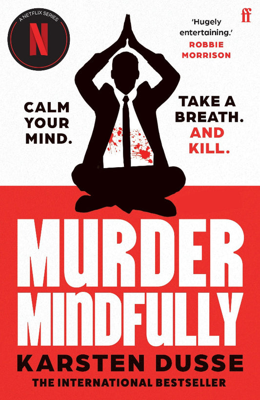 Book cover of 'Murder Mindfully' with a silhouette of a man meditating and text on a red background.