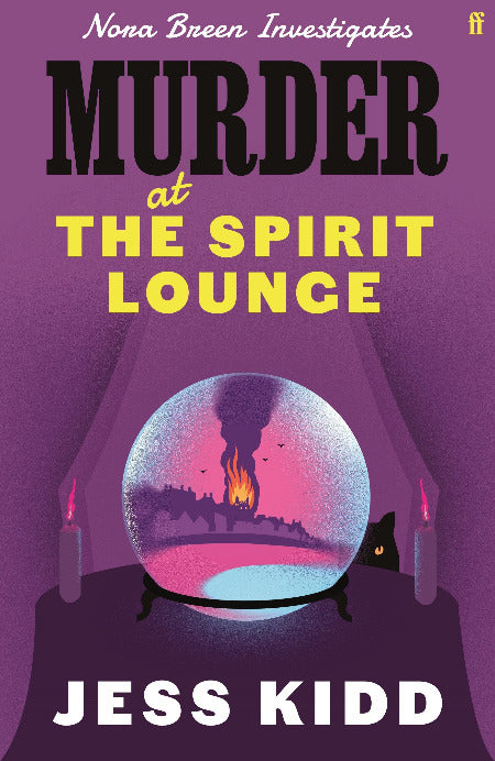 Book cover of 'Murder at the Spirit Lounge' by Jess Kidd with a purple background and crystal ball illustration.