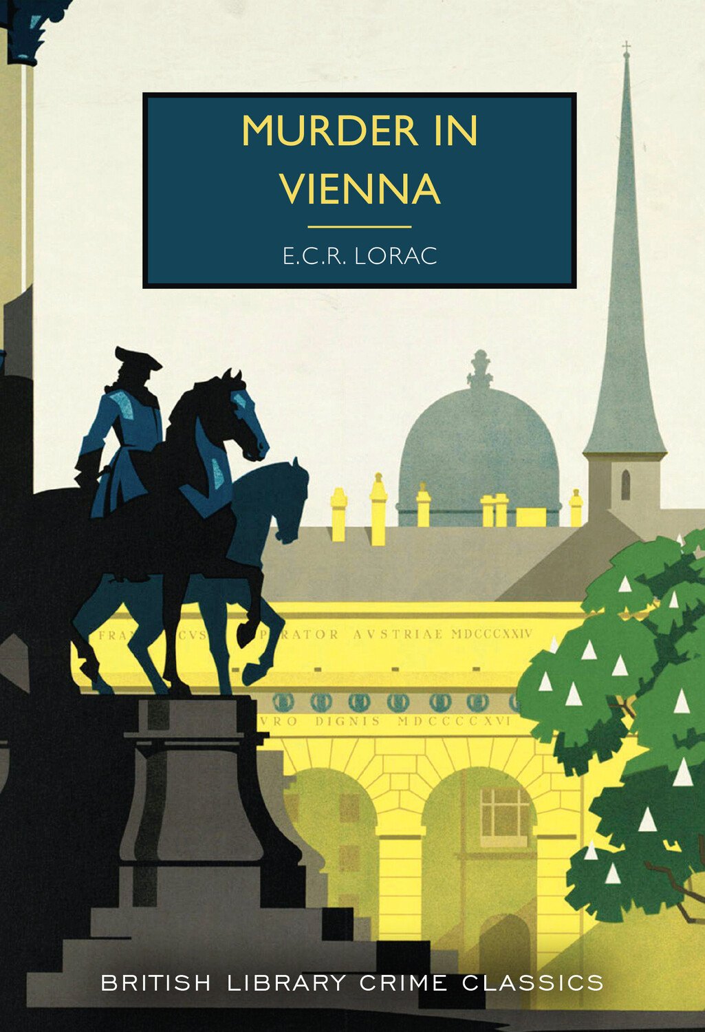 Book cover of 'Murder in Vienna' by E.C.R. Lorac with a stylized illustration of a horse and rider in front of a building.
