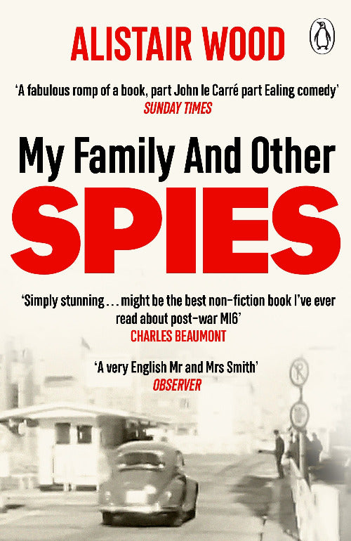 Book cover of 'My Family and Other Spies' with text and a vintage car image.