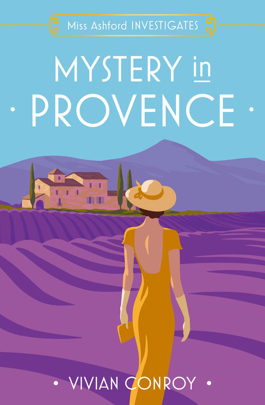 Book cover of 'Mystery in Provence' with a woman in a yellow dress and hat standing in a lavender field.