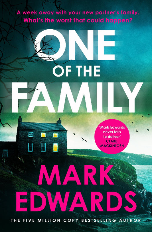 Book cover of 'One of the Family' by Mark Edwards with a house and moonlit sky.