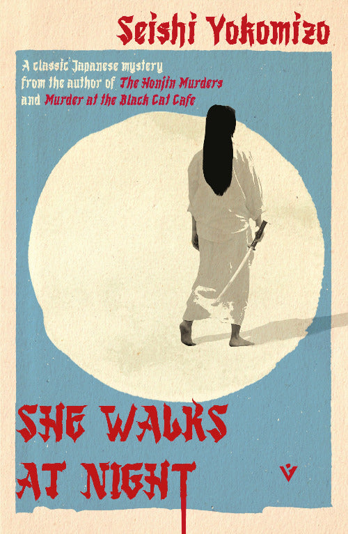 Book cover of 'She Walks at Night' by Seishi Yokomizo with a silhouette of a person in a kimono against a moonlit sky.