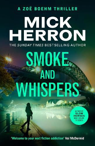 Book cover of 'Smoke and Whispers' by Mick Herron with a silhouette of a person and a bridge in the background.