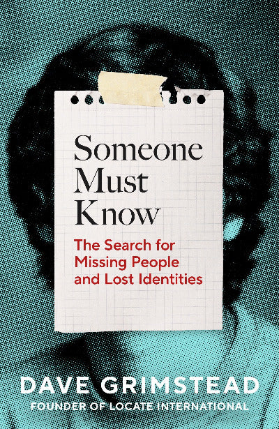 Book cover of 'Someone Must Know' by Dave Grimstead with a person's face partially obscured by a piece of paper.