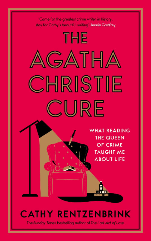 Book cover for 'The Agatha Christie Cure' by Cathy Rentzenbrink, featuring a bright pink background with large black-and-green title text and an illustration of a pink armchair, black microphone stand, and small black-and-white object on a black surface.