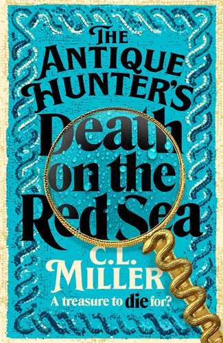 Book cover of 'The Antique Hunter's Death on the Red Sea' by C.L. Miller with a magnifying glass design.
