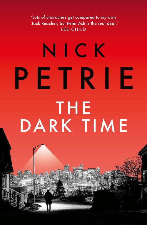 Book cover of 'The Dark Time' by Nick Petrie with a red background and cityscape.