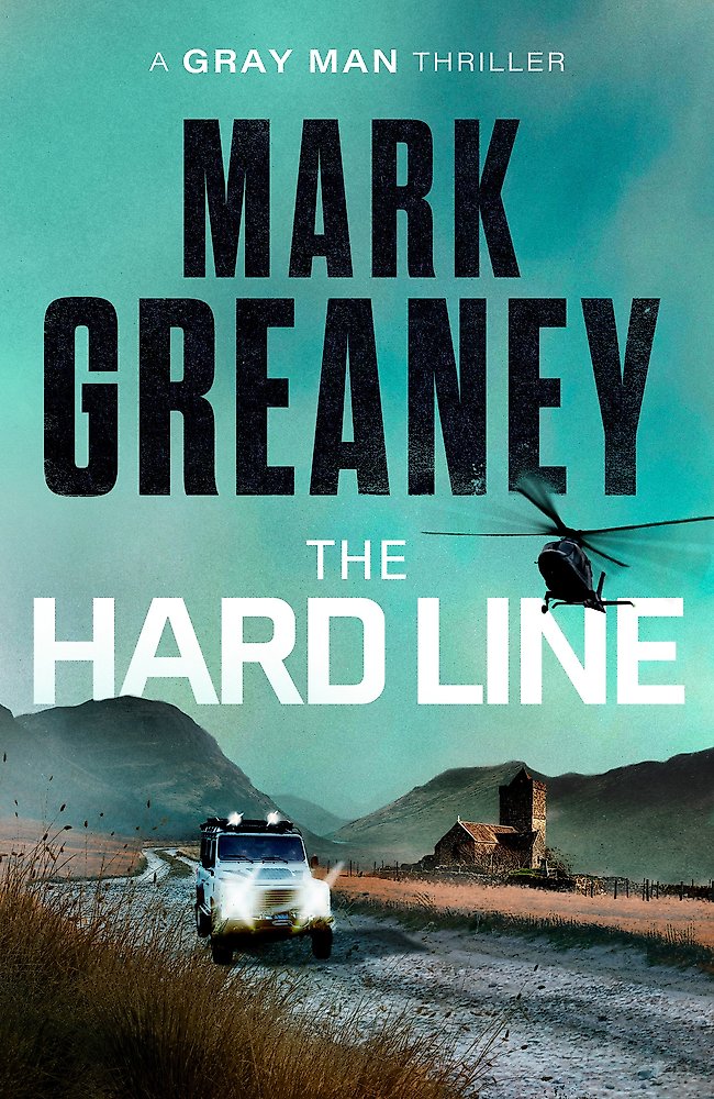 Book cover of 'The Hard Line' by Mark Greaney with a helicopter and off-road vehicle scene.