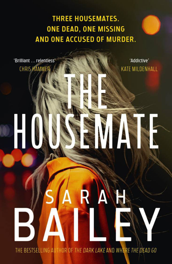 Book cover of The Housemate by Sarah bailery shows a blonde woman in an orange jacket out at night.