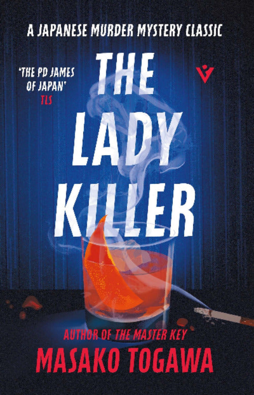 Book cover of 'The Lady Killer' by Masako Togawa with a blue background and smoking glass.
